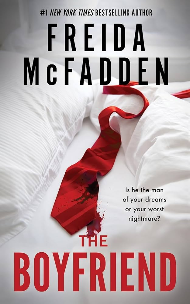 The Boyfriend by Freida McFadden Book Review and Summary